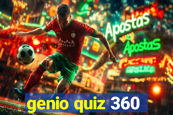 genio quiz 360